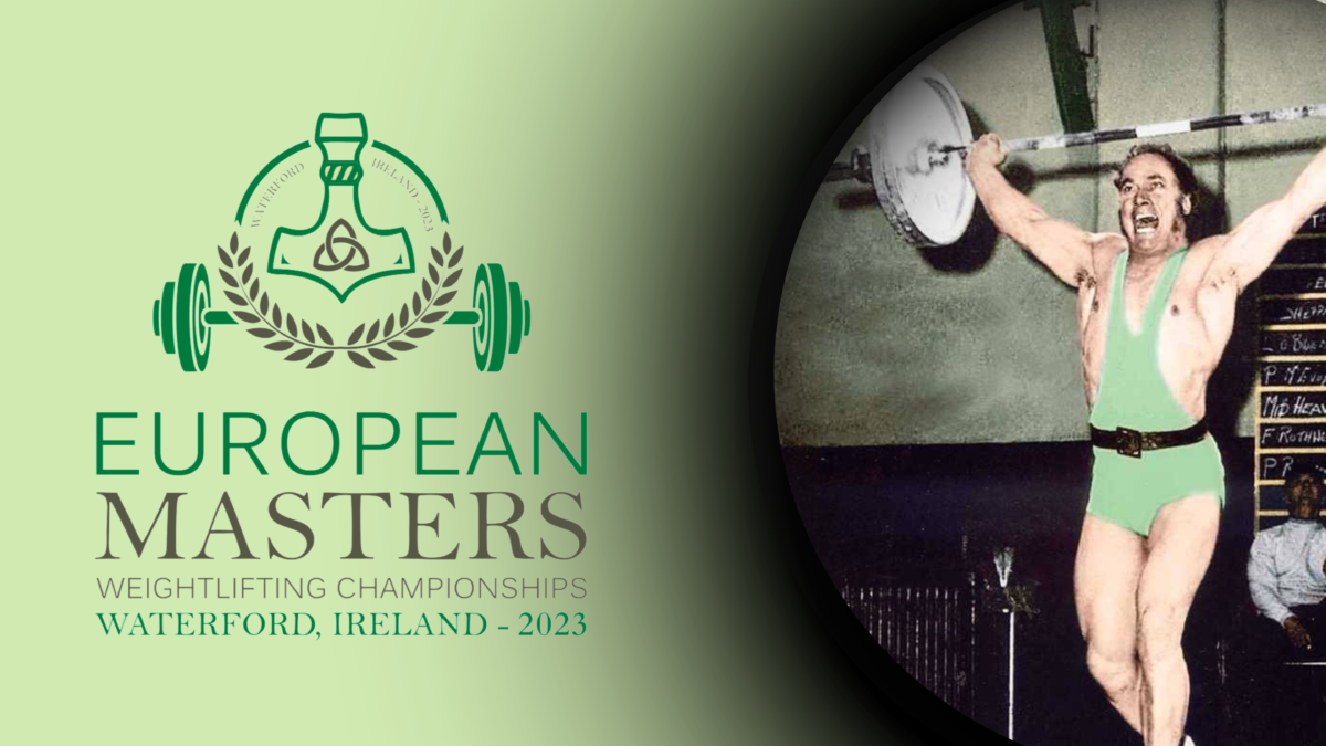 (EMWA) European Masters Championships 2023 Weightlifting Ireland